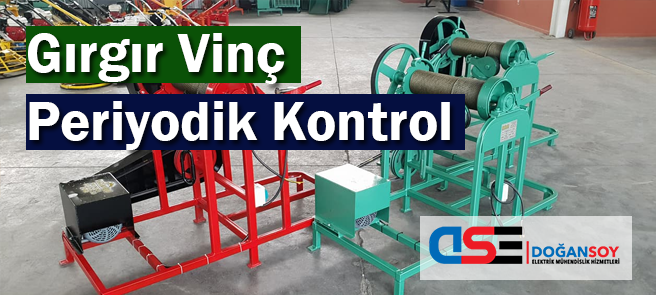 Gırgır Vinç Periyodik Kontrol