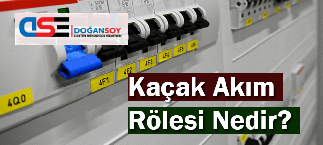Kaçak Akım Rölesi