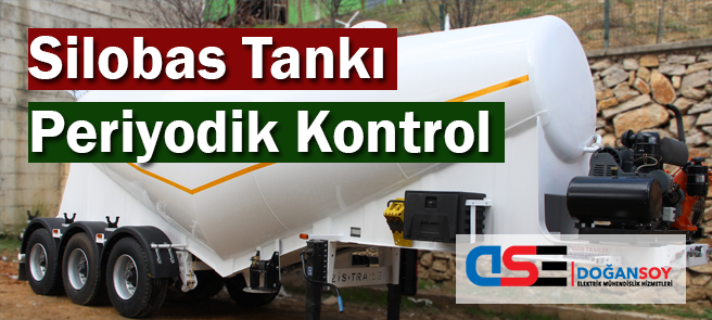 Silobas Tankı Periyodik Kontrol